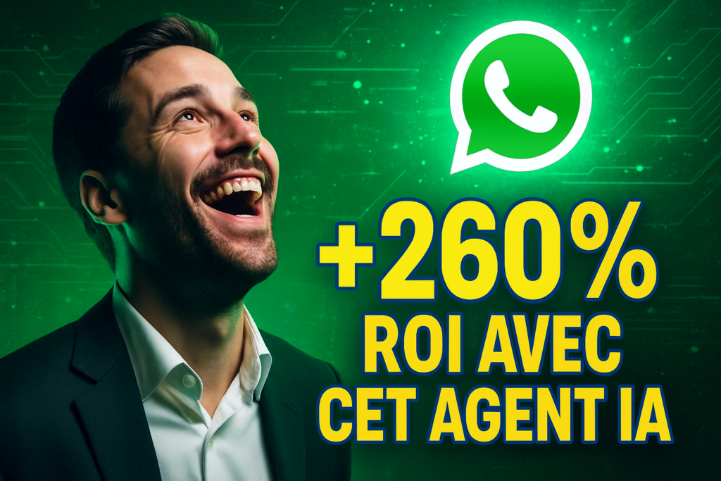 augmentation ROI via agent ia whatapp